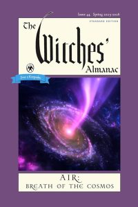 THE WITCHES ALMANAC ISSUE 44: AIR: BREATH OF THE COSMOS
